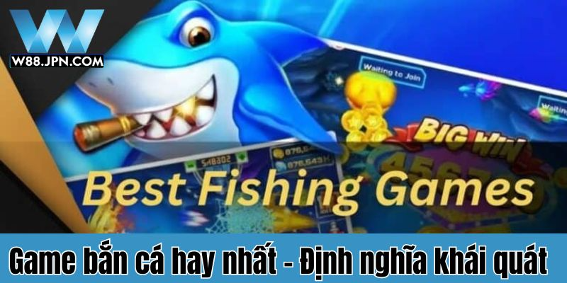 Tuyển chọn Top game bắn cá hay nhất và thú vị tại W88 2 Game bắn cá hay nhất W88